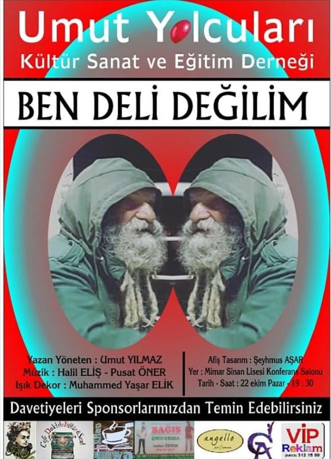 BEN DELİ DEĞİLİM TİYATROSU KIZILTEPE´DE