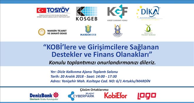 KOBİ´lere ve girişimcilere sağlanan destekler masaya yatırılacak