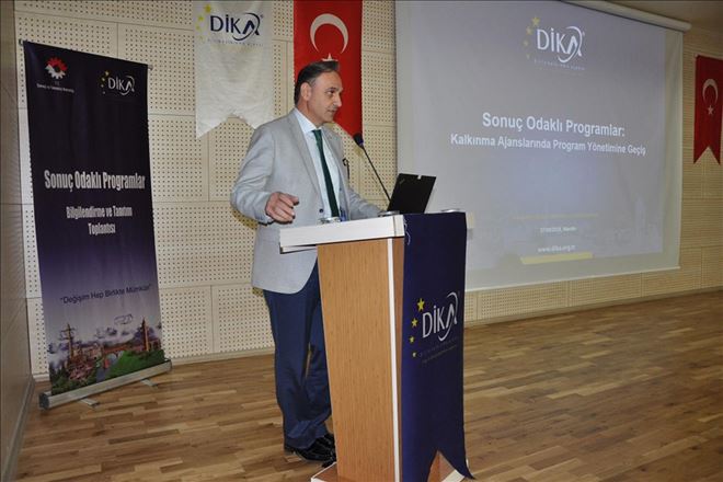 DİKA´nın ?Sonuç Odaklı Programları? tanıtıldı