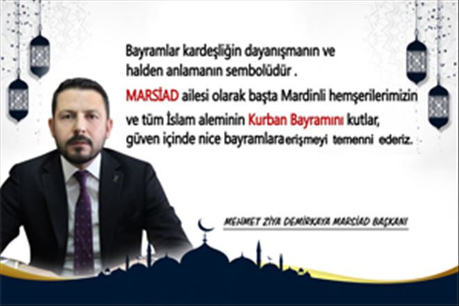 Mehmet Ziya Demirkaya´nın Kurban Bayramı mesajı
