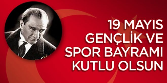 19 Mayıs Genlik ve Spor Bayramı...